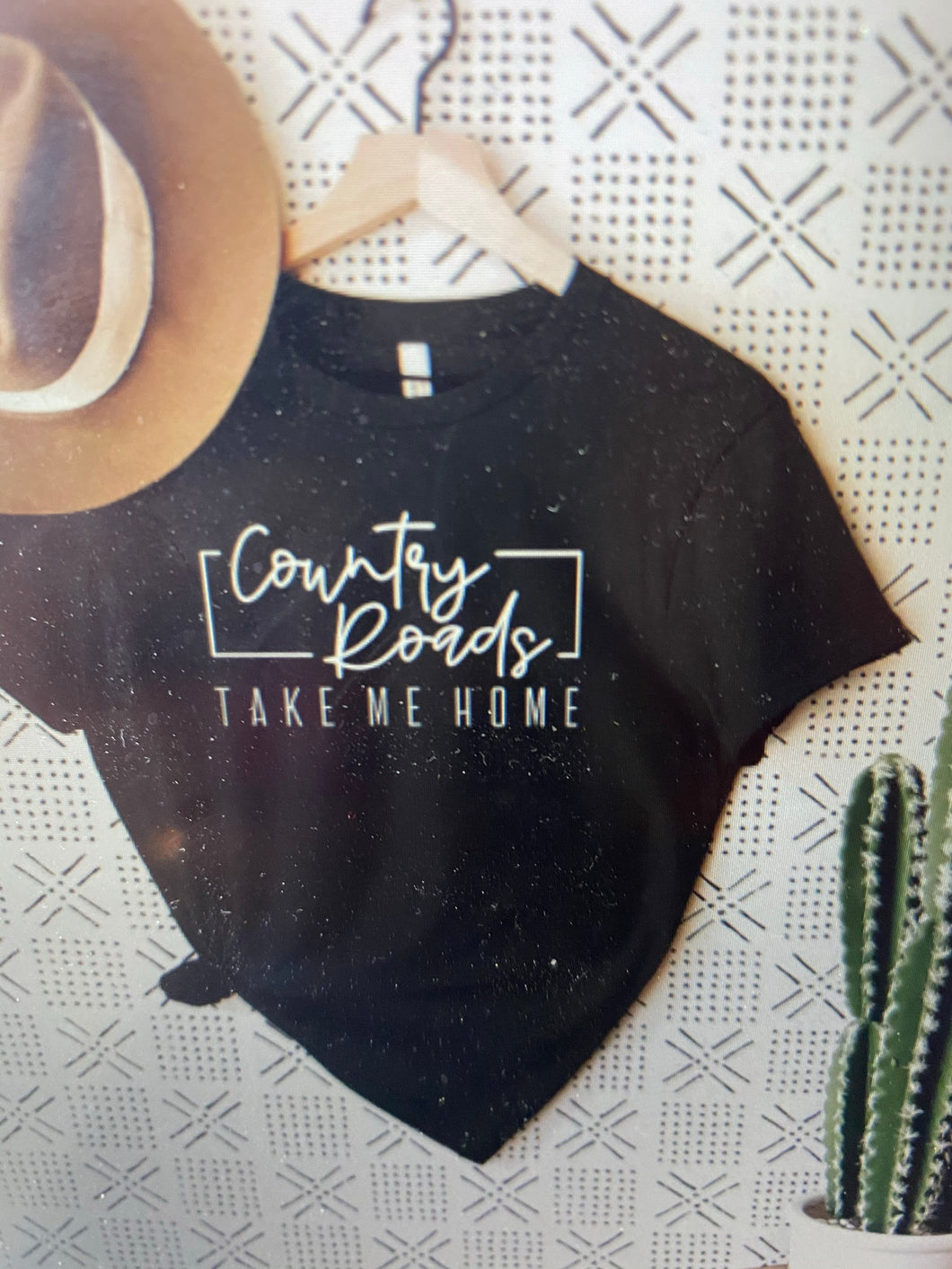 Black Country Roads Take Me Home Tee